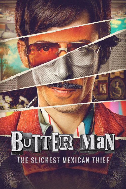 Butter Man: The Slickest Mexican Thief