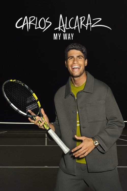 Carlos Alcaraz: My Way