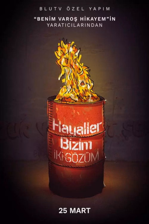 Hayaller Bizim İki Gözüm
