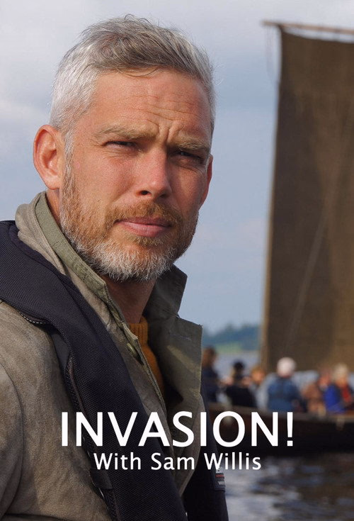 Invasion! with Sam Willis