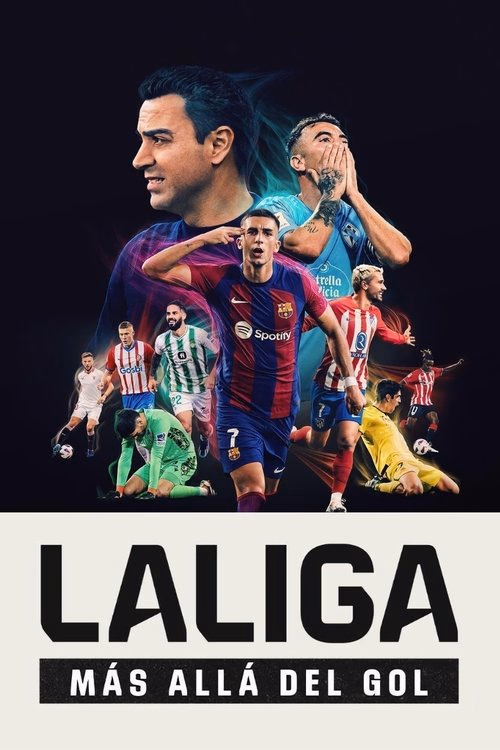 LALIGA: Futbolun Ötesi