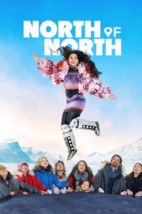 North of North izle