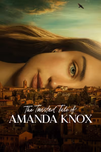 The Twisted Tale of Amanda Knox izle