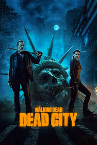 The Walking Dead: Dead City 1. Sezon Posteri