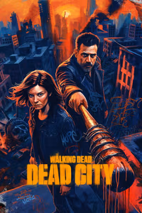 The Walking Dead: Dead City 3. Sezon Posteri
