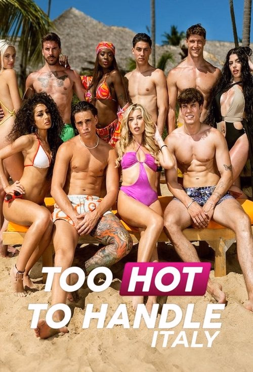 Too Hot to Handle: Italy