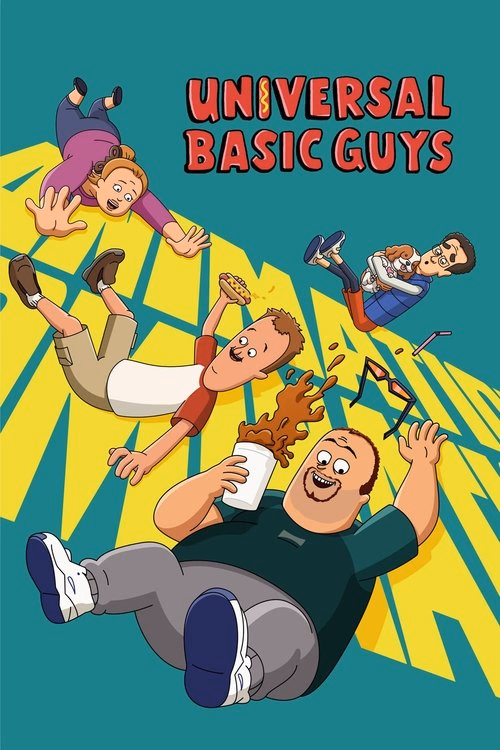 Universal Basic Guys