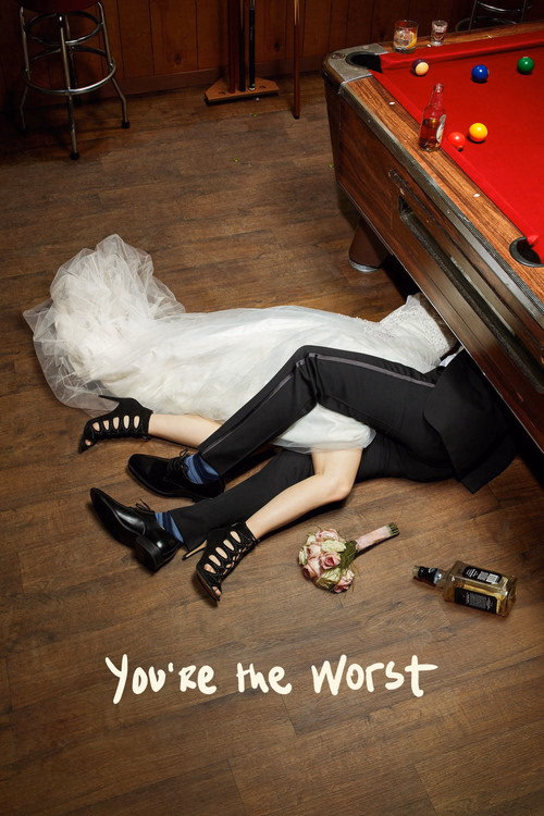 You're the Worst