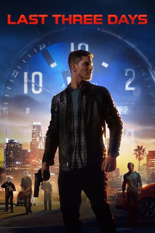 Last Three Days izle